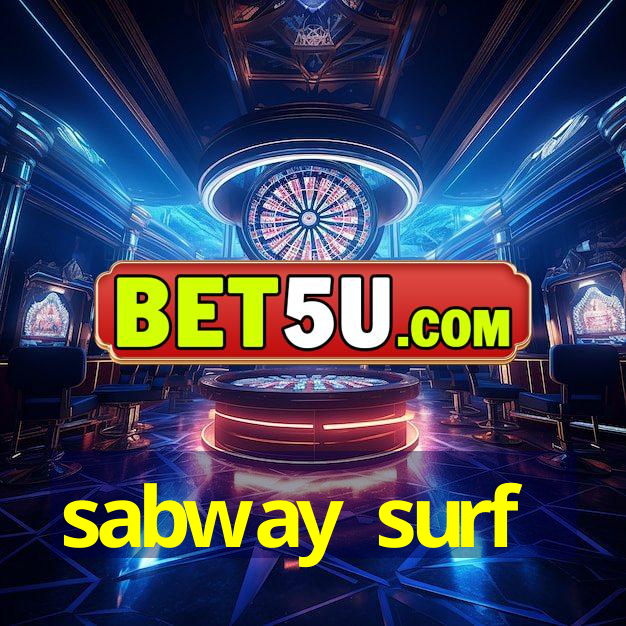 sabway surf